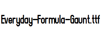 Everyday-Formula-Gaunt.ttf字体下载