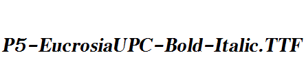 P5-EucrosiaUPC-Bold-Italic.ttf字体下载