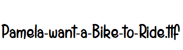 Pamela-want-a-Bike-to-Ride.ttf字体下载