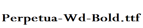 Perpetua-Wd-Bold.ttf字体下载