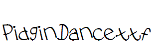 PidginDance.ttf字体下载